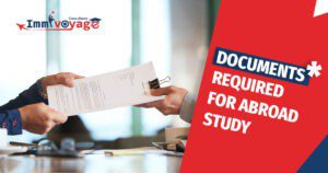 Having the documents required for abroad study in advance is an essential aspect of making your study abroad journey successful.