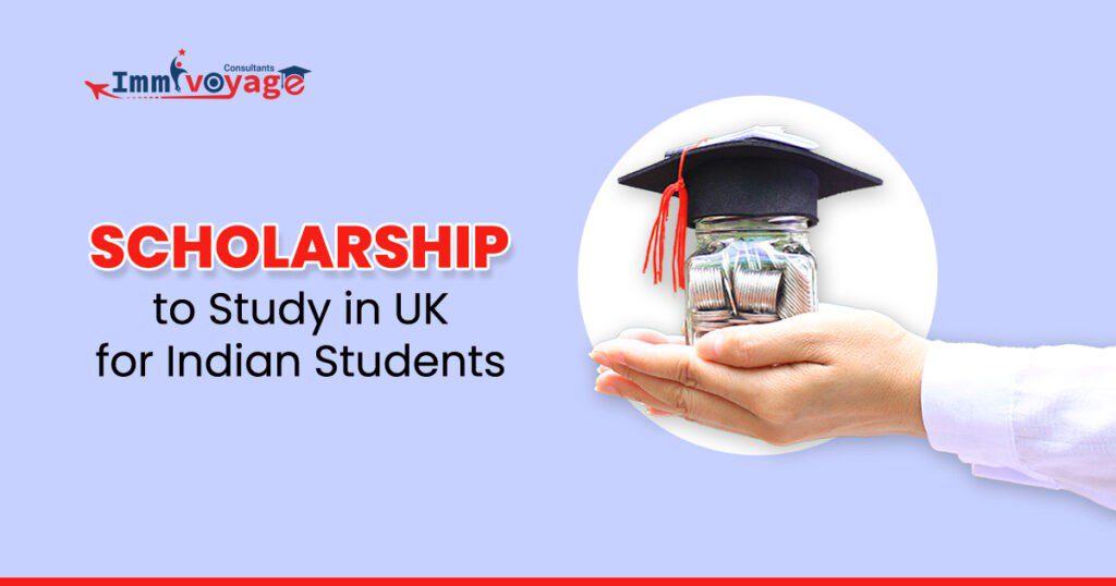 Top 12 Scholarship to Study in UK for Indian Students