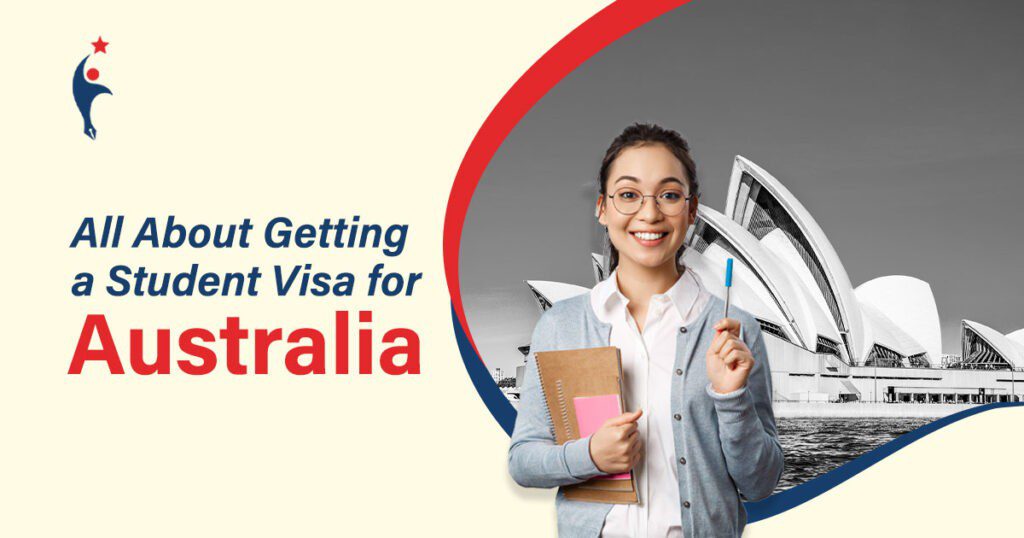 All About Getting a Student Visa for Australia