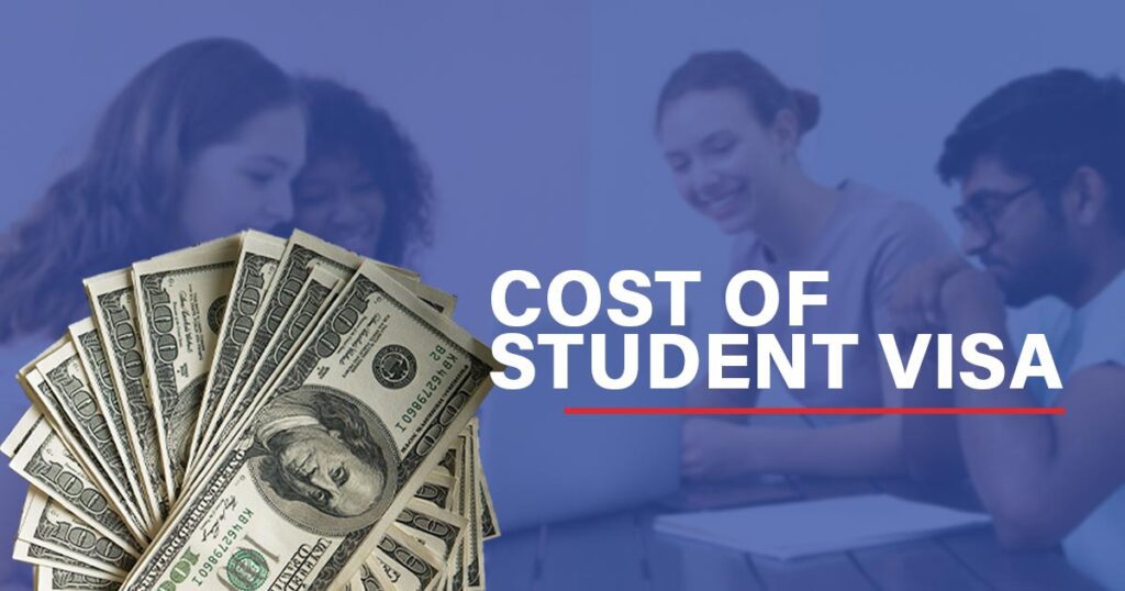 cost of student visa