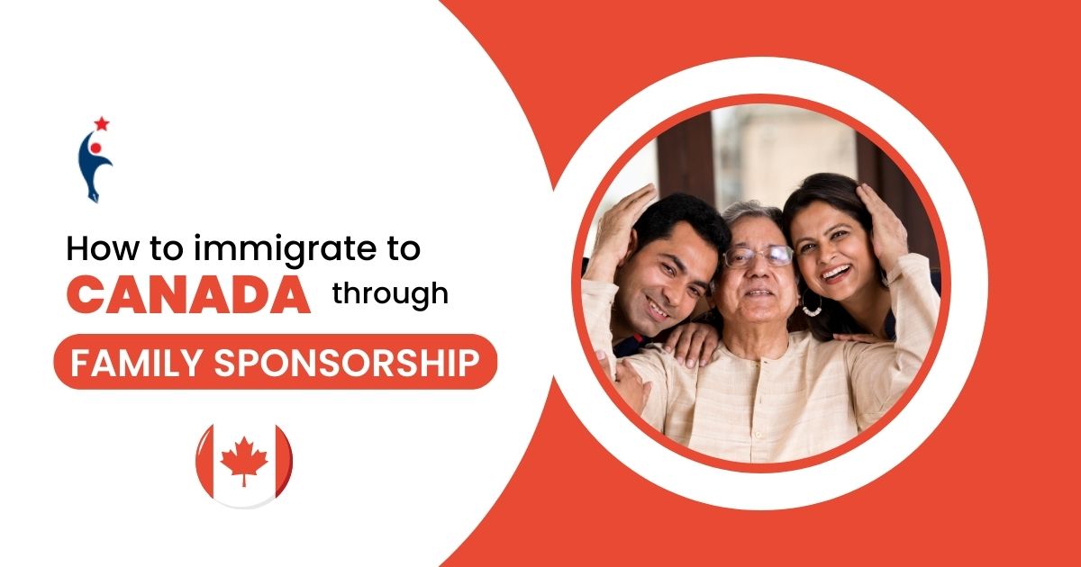 How to immigrate to Canada through family sponsorship