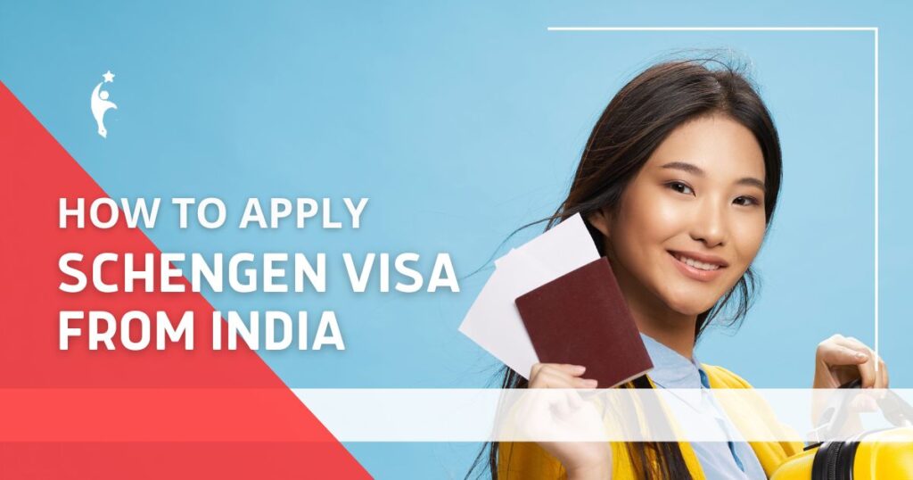 How to Apply for Schengen Visa from India