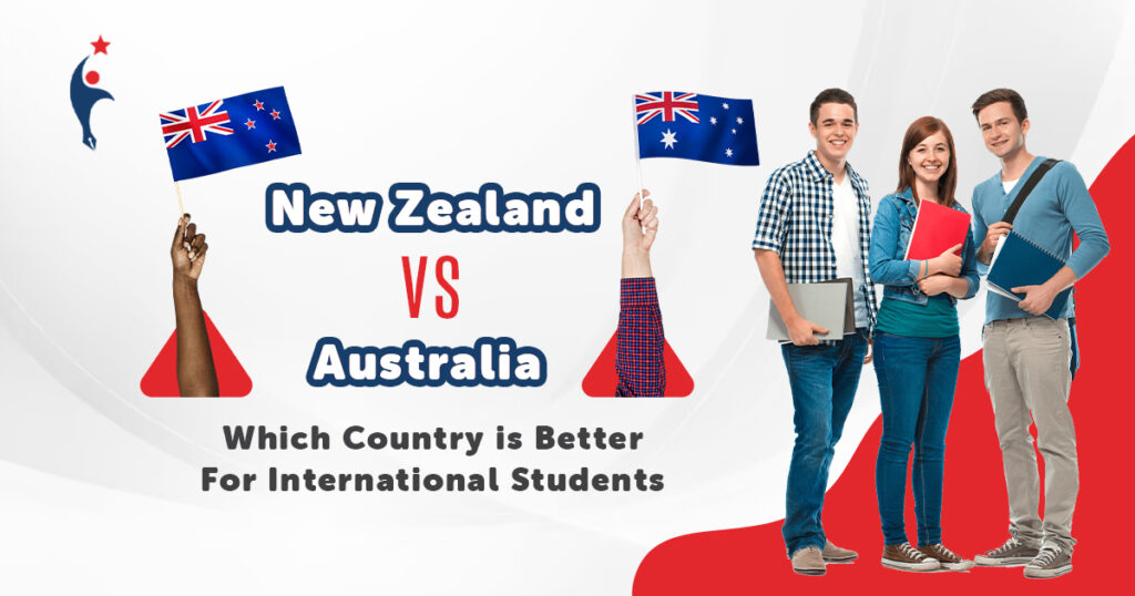 New Zealand Vs. Australia: Which Country is Better for International Students