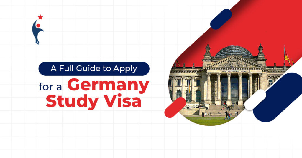 A Full Guide to Apply for a Germany Student Visa