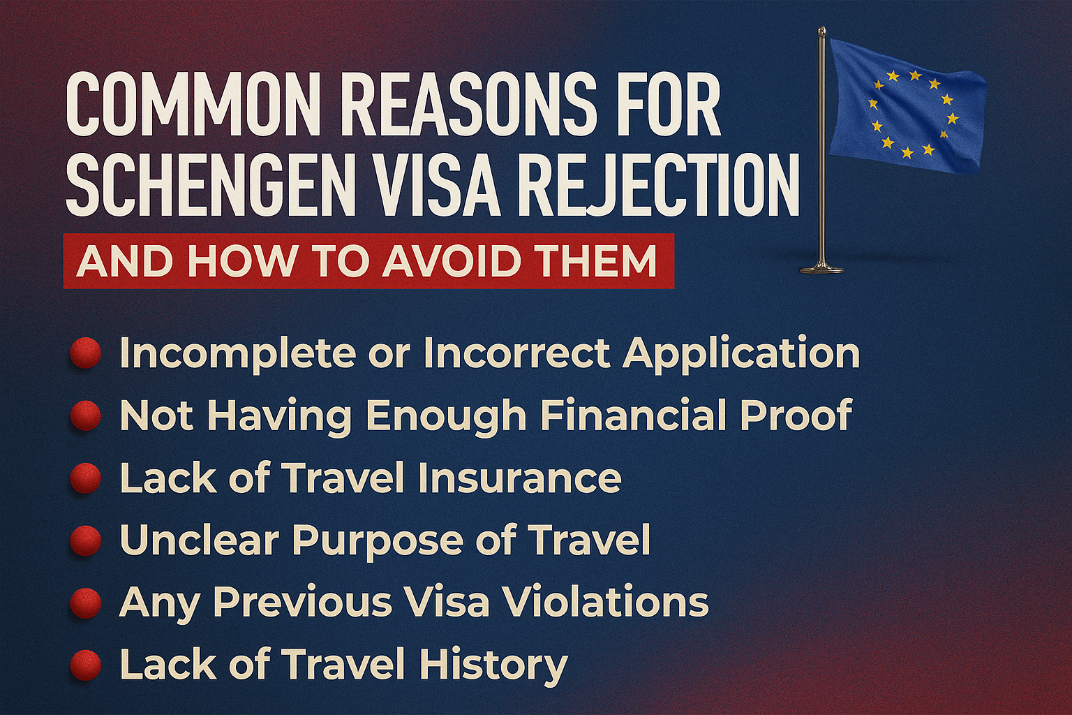 Schengen visa rejection reasons